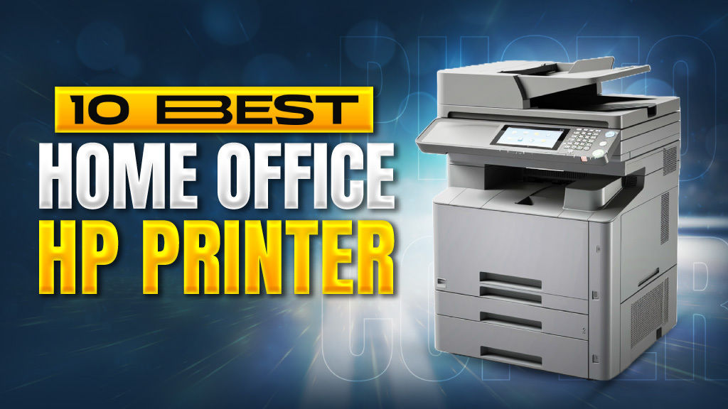 10 best home office HP Printer
